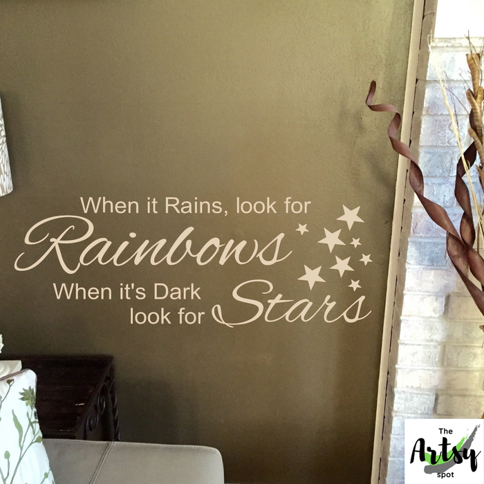 When It Rains Look for Rainbows