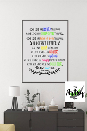 Be the nice kid Poster / wall print - The Artsy Spot