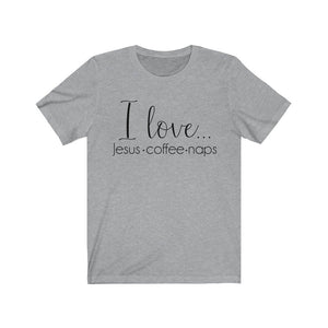 I love Jesus shirt, Funny Jesus saying shirt, I love Jesus coffee and naps