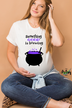 Something Good is Brewing shirt, baby reveal shirt for Mom, Halloween maternity shirt, Halloween pregnancy shirt, Maternity Halloween shirt, funny maternity shirt, Maternity shirt for Fall