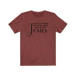Jesus quote shirt, Faith-based apparel, Christian sayings shirt