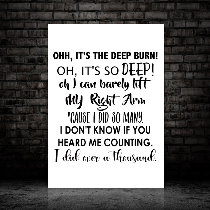 Anchorman quote, Oh it's the Deep Burn! print