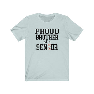 Proud brother of a 2021 senior t-shirt, brother of a graduate shirt, senior brother shirt, graduation shirt for brother, graduation party shirt