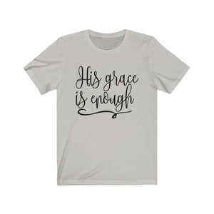 Grace of God shirt, Christian saying on a shirt, faith based apparel designs