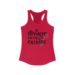 Be stronger than your excuses gym shirt, motivational Strength workout shirt, Cute racerback gym shirt, strength training tank