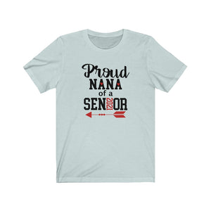 Proud Nana of a Senior 2021 shirt, Nana Graduation shirt, 2021 graduate shirt, grandma graduation shirt, senior class shirt
