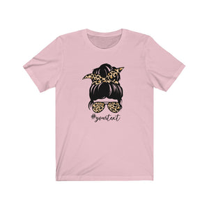 Messy bun shirt, Trendy Teacher shirt, Messy bun teacher shirt, Messy bun nurse shirt, Messy bun #momlifeshirt, trendy leopard print shirt