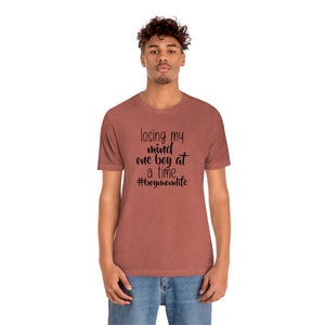 Losing My Mind One Boy at a Time, Shirt #lovemyboys shirt