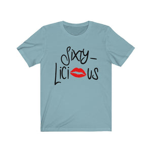 Sixty-licious t-shirt, 60th birthday gift, 60th birthday shirt for a birthday party