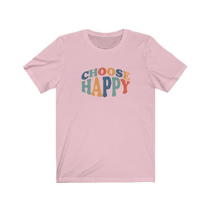 Choose Happy shirt, Groovy t-shirt with positive quote, Choose joy shirt
