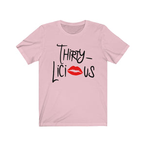 Pink shirt, funny birthday shirt, Thirty-licious shirt, 30th birthday party gift