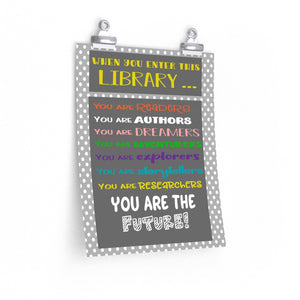 When you enter this library you are readers..., School Library poster, Librarian gift, School library wall print