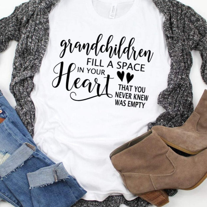Grandchildren Fill a Space in Your Heart, Shirt