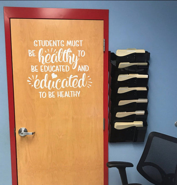Students Must Be Healthy to Be Educated Decal