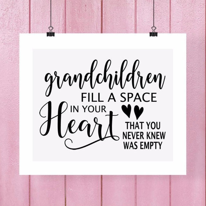 Grandchildren Fill a Space In Your Heart Poster