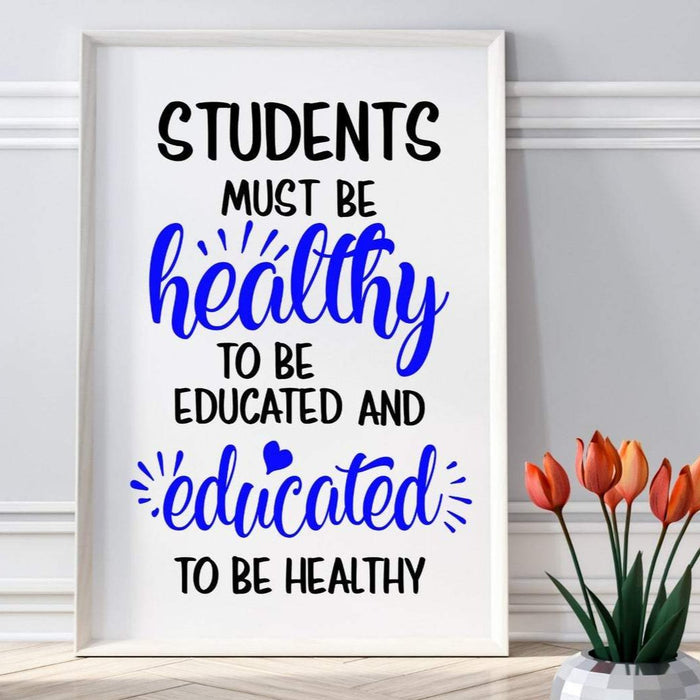 Students Must be Healthy to Be Educated, Poster (blue)