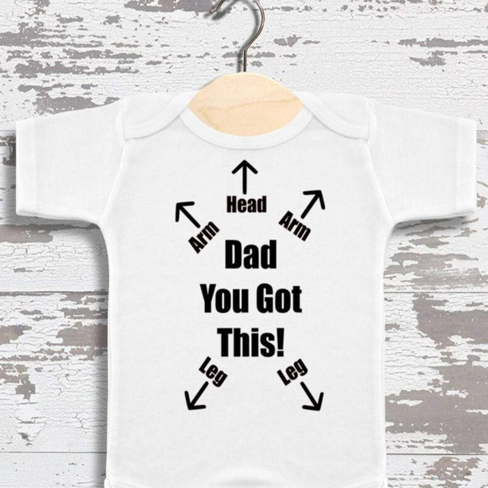 Dad You Got This Onesie, Funny Gift for Dad