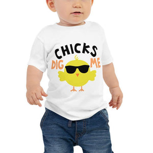Chicks Dig Me Infant Shirt - The Artsy Spot