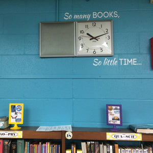 So many books so little time decal, pictured as a decal around a clock