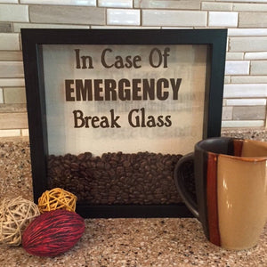 In Case of Emergency Break Glass Shadow Box with Coffee Beans, Funny Coffee Gift