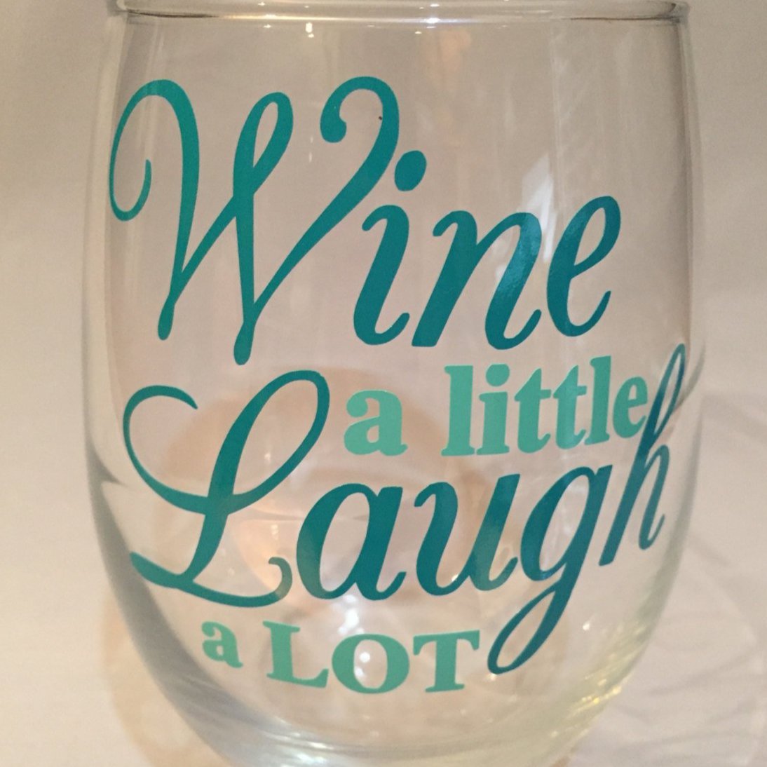 Wine a little Laugh a Lot wine glass The Artsy Spot