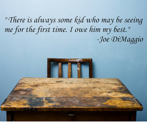Jo DiMaggio quote, Coach's office wall decor, PE teacher's office decal