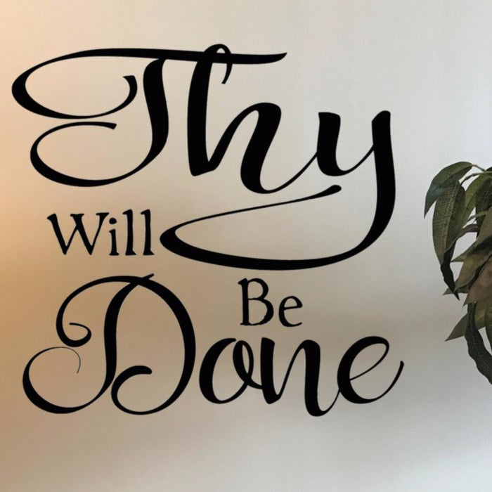 Thy Will Be Done Wall Decal