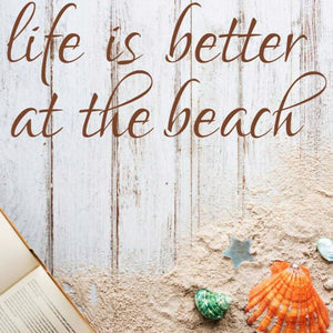 Life is better at the beach decal, beach house, beach wall decor