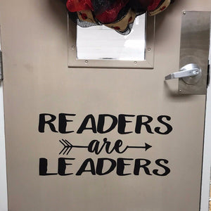 Readers are Leaders decal, Leader in Me School, reading classroom door decal, reading room wall decal