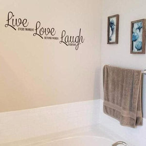 Life, Laugh Love decal, inspirational quote wall decal, bathroom wall 