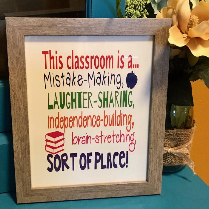 This Classroom Is ... Positive Classroom Wall Art Print, FRAMED
