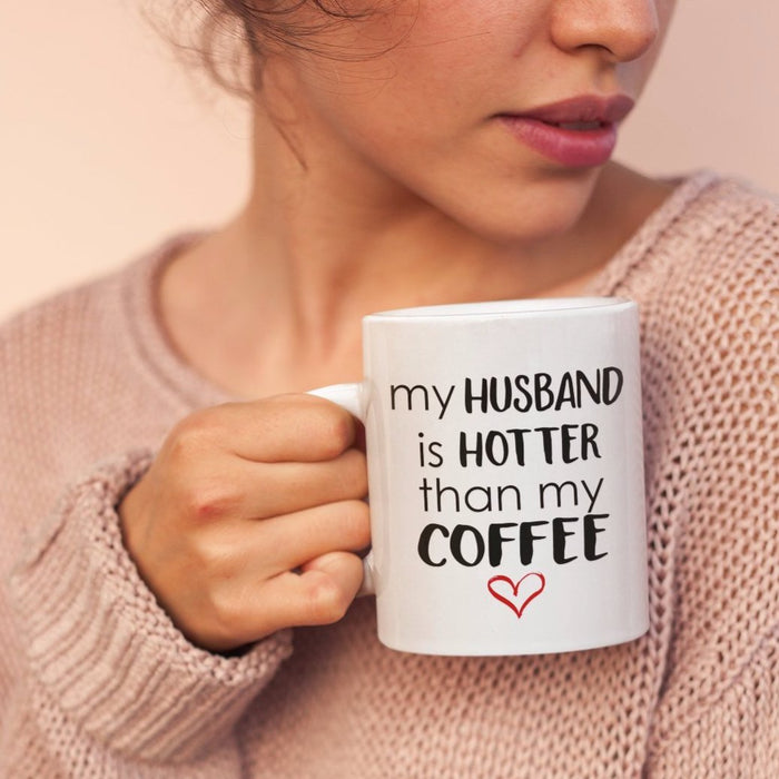 My Husband Is Hotter Than My Coffee, My Wife is Hotter Than My Coffee