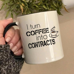 I turn coffee into contracts, thank you gift for a real estate agent