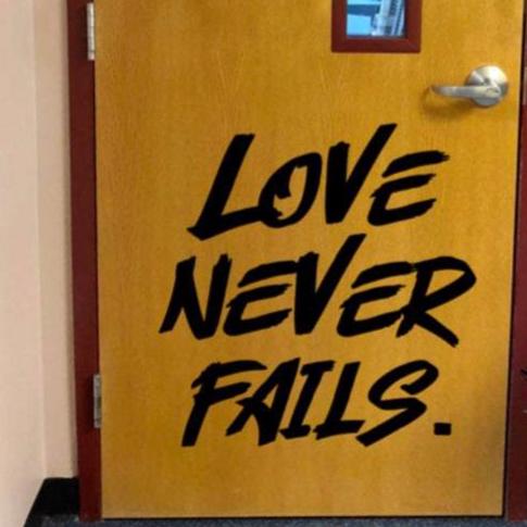Love Never Fails Wall Decal