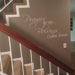 Prayers go up Blessings come down decal, Prayer wall decal, staircase wall decal