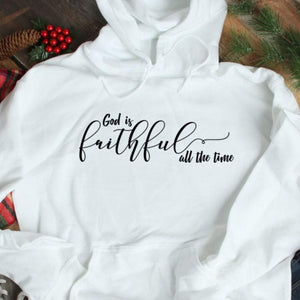 God is faithful all the time hoodie, God is faithful sweatshirt, God is good hooded sweatshirt, Unisex Lightweight Hoodie