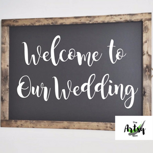 Welcome to our wedding decal, DIY wedding sign, Wedding decor